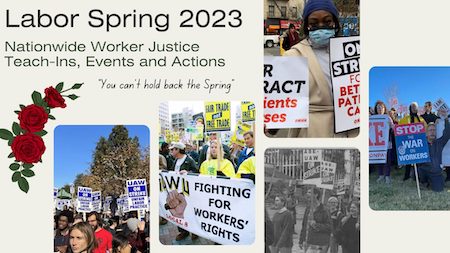 Labor Spring 2023: Nationwide worker justice teach-ins, events, and actions